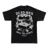Dead Men Roll No Joints T-Shirt